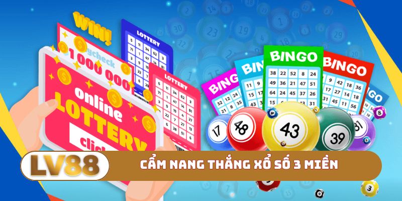 Cẩm nang thắng xổ số 3 miền